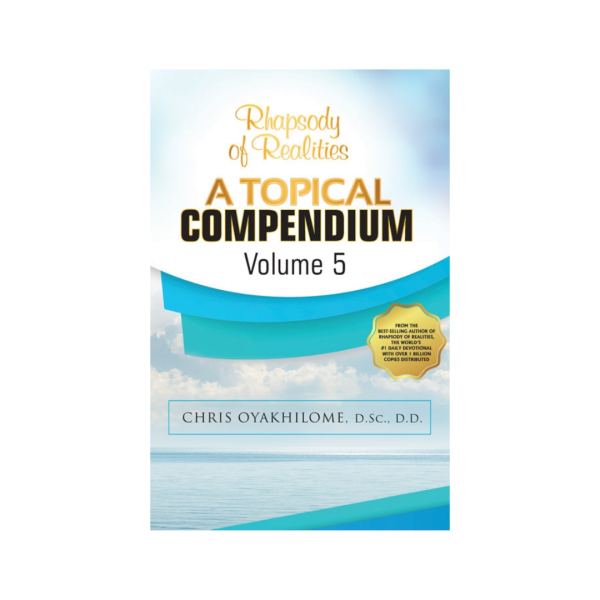 Rhapsody Of Realities Topical Compendium Vol. 5 book cover, Rev. Dr. Chris Oyakhilome DSc. DSc. DD.