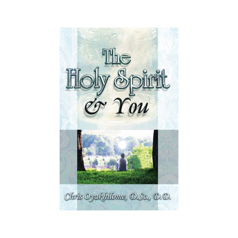 The Holy Spirit And You book cover, Rev. Dr. Chris Oyakhilome DSc. DSc. DD.