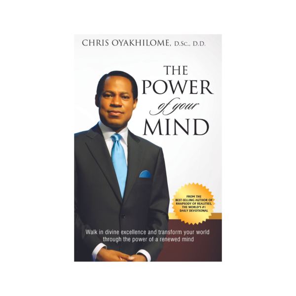 The Power Of Your Mind book cover, Rev. Dr. Chris Oyakhilome DSc. DSc. DD.