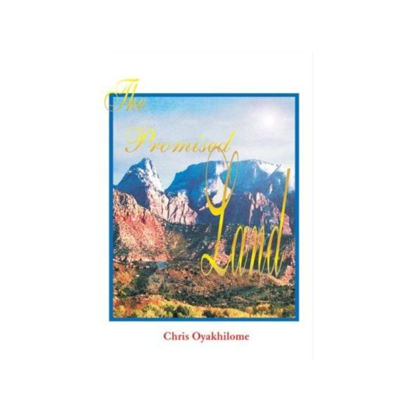The Promised Land book cover, Rev. Dr. Chris Oyakhilome DSc. DSc. DD.