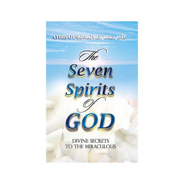 The Seven Spirits Of God book cover, Rev. Dr. Chris Oyakhilome DSc. DSc. DD.