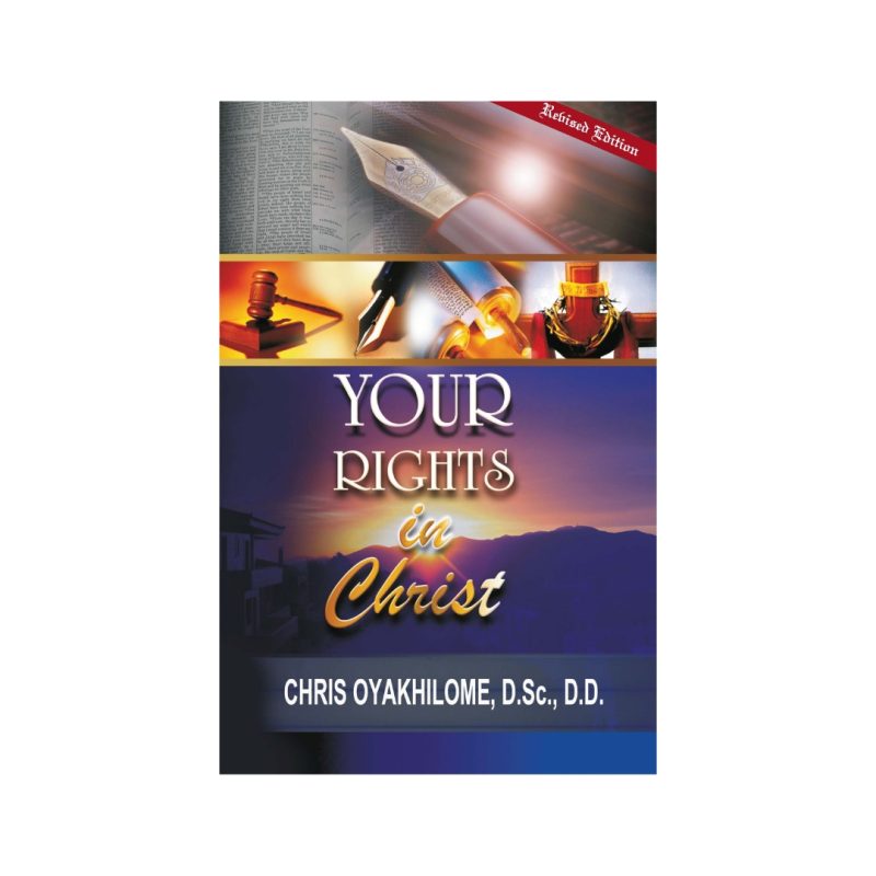 Your Rights In Christ book cover, Rev. Dr. Chris Oyakhilome DSc. DSc. DD.